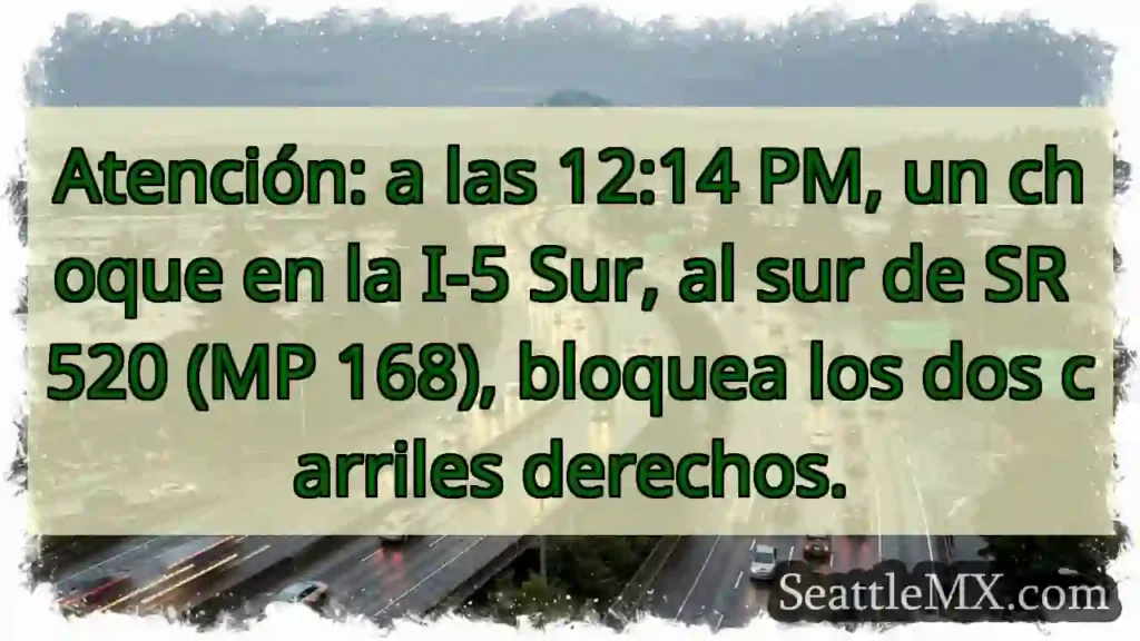 Choque I-5 Sur: 2 carriles bloqueados
