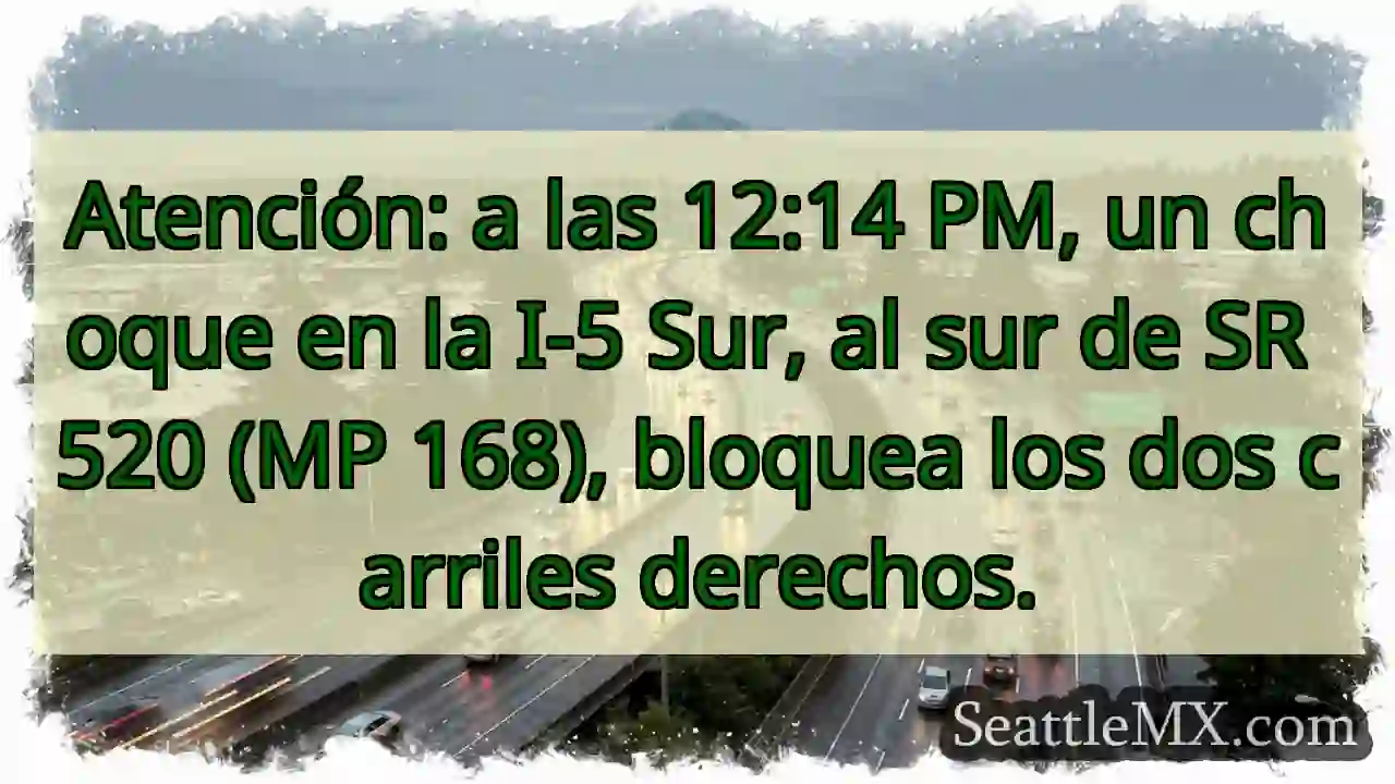 Choque I-5 Sur: 2 carriles bloqueados