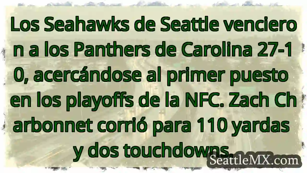 ¡Seahawks arrasan! 27-10 vs Panthers 1 ¡Seahawks arrasan! 27-10 vs Panthers