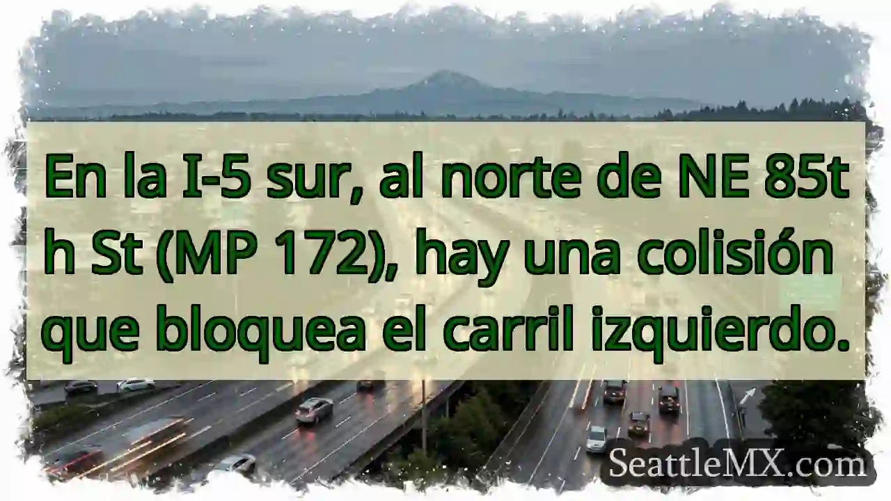 ¡Accidente en I-5 Sur! Carril izquierdo bloqueado.