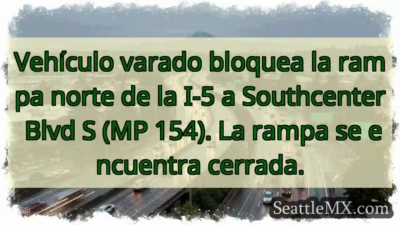 Rampa I-5 bloqueada! ⚠️