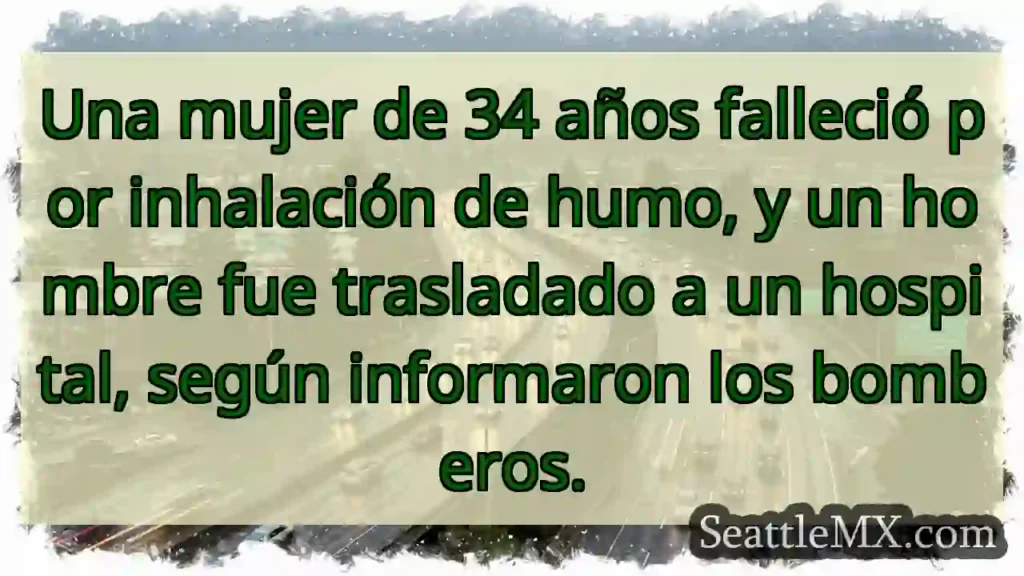 Tragedia: Mujer fallece por humo.