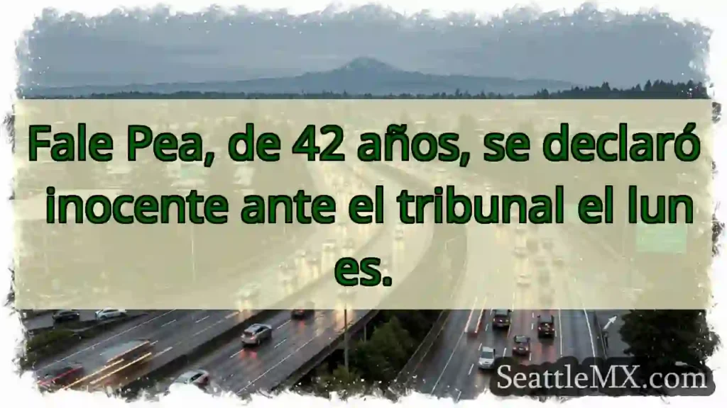Fale Pea, de 42 años, se declaró inocente ante el