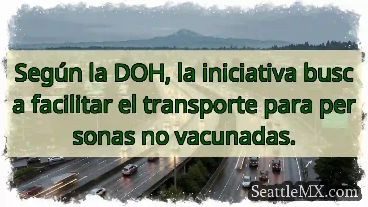 Transporte facilitado para no vacunados ➡️