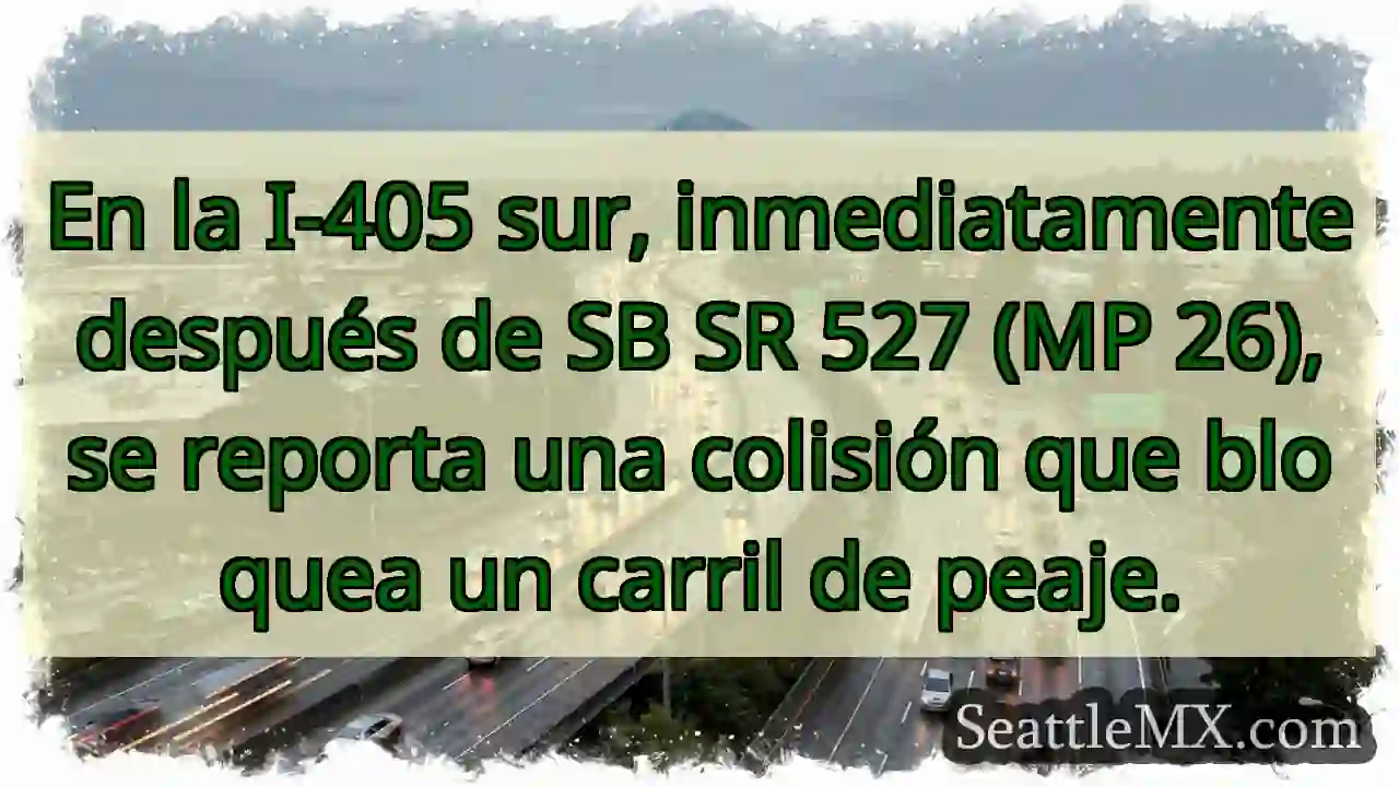Accidente en I-405 S. ¡Cuidado! Carril bloqueado.