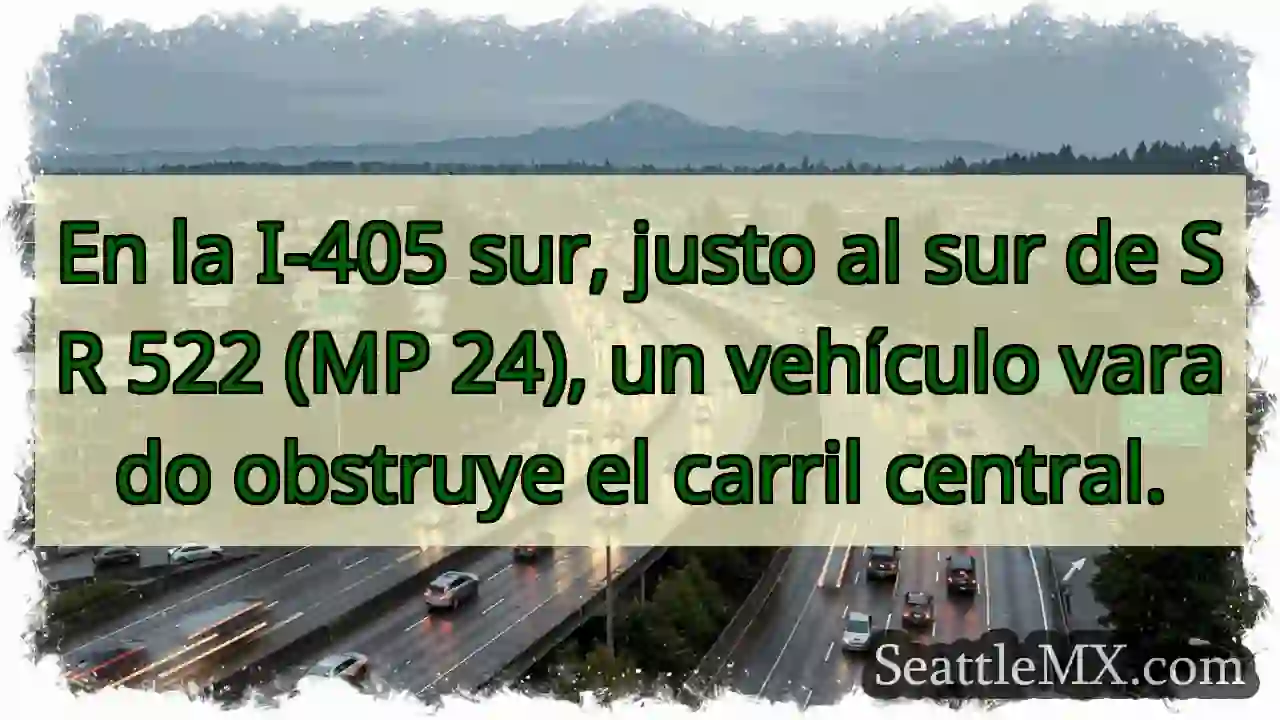 Vehículo varado en I-405 Sur. ¡Cuidado!