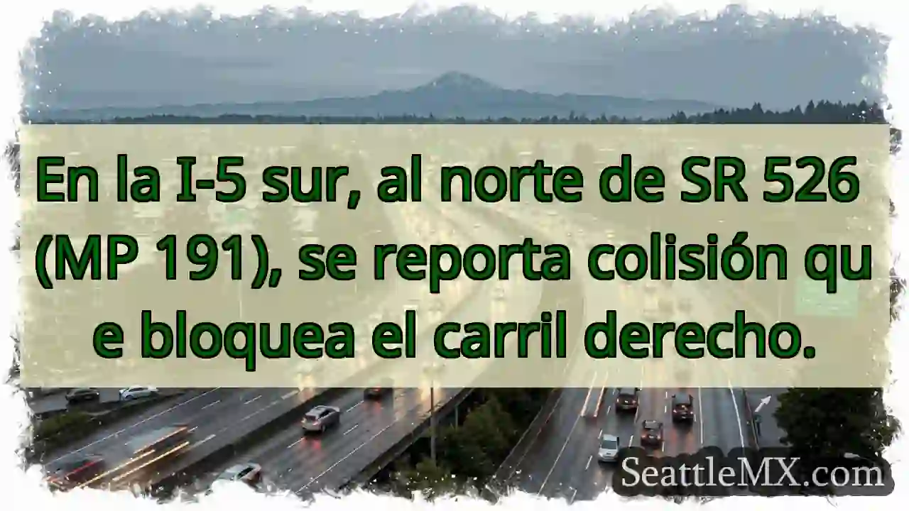 ¡Colisión! Carril derecho bloqueado en I-5 Sur.