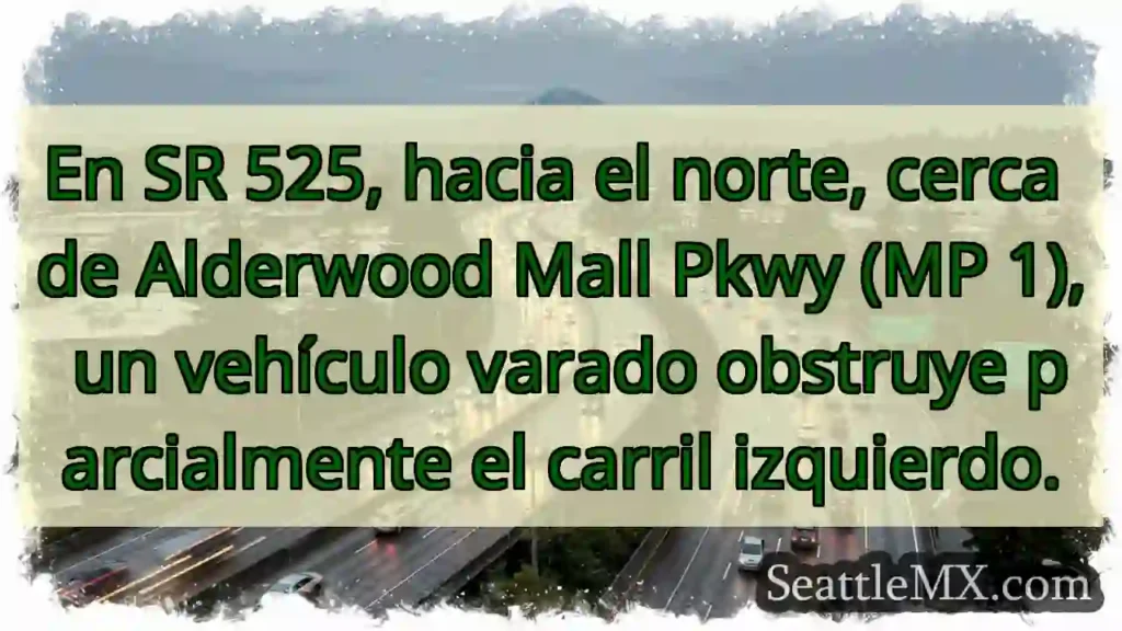 Noticias de transporte de Seattle 3 Vehículo varado. Carril izquierdo reducido.