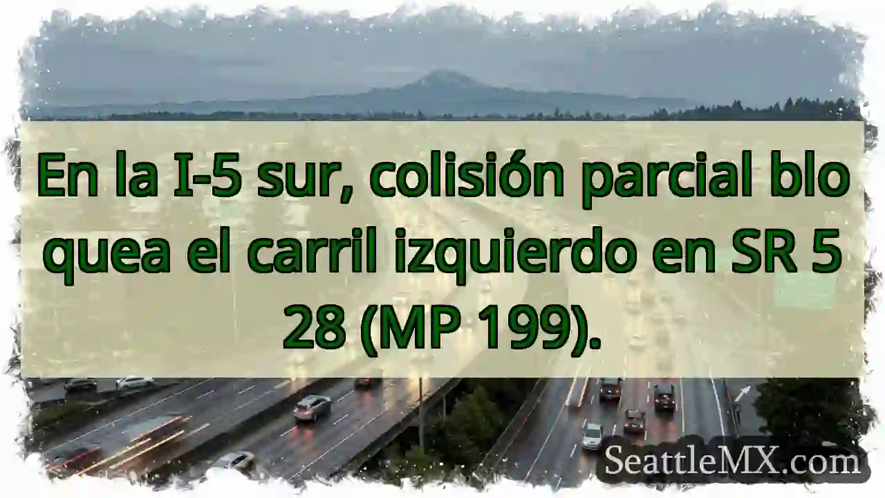 ¡Accidente I-5 Sur! Carril Izquierdo Cerrado
