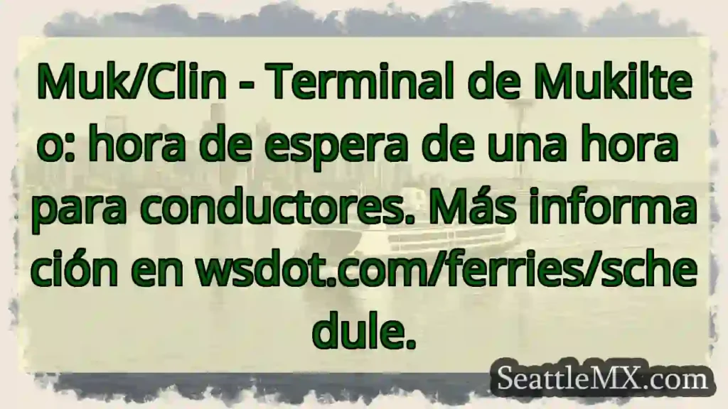 Muk/Clin: 1 hora de espera ⛴️