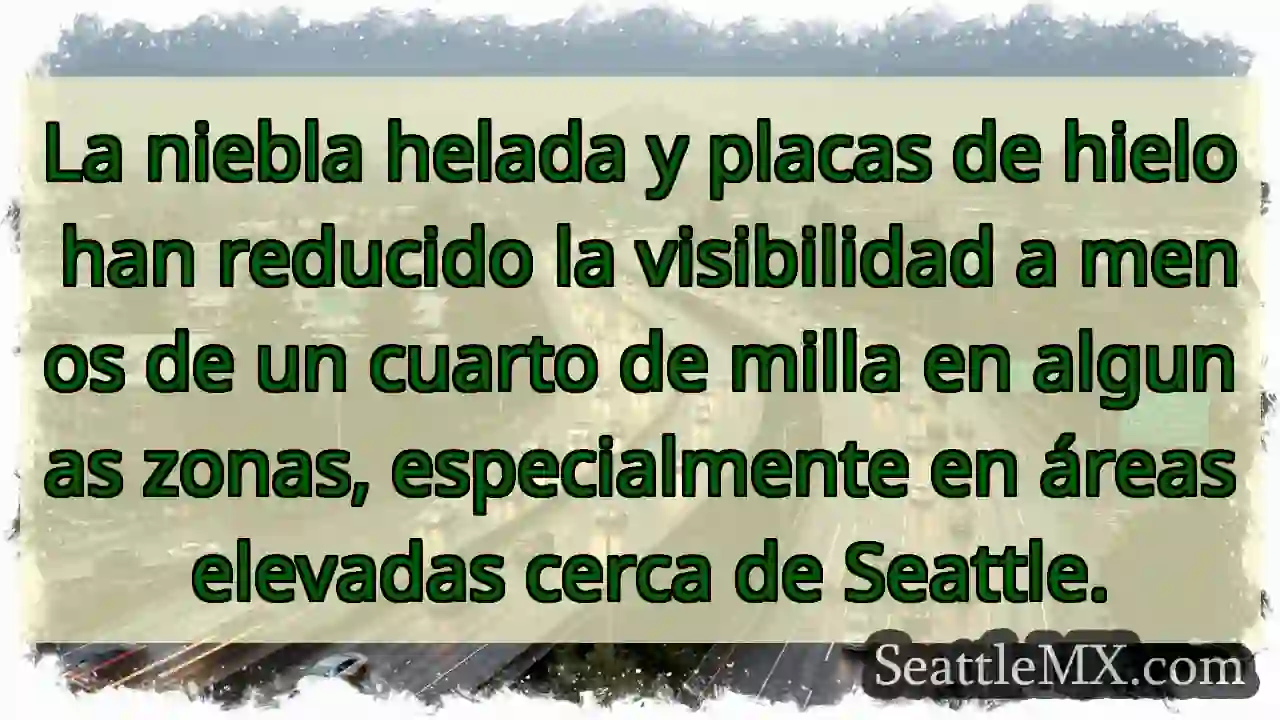 Niebla helada: Visibilidad muy reducida cerca de