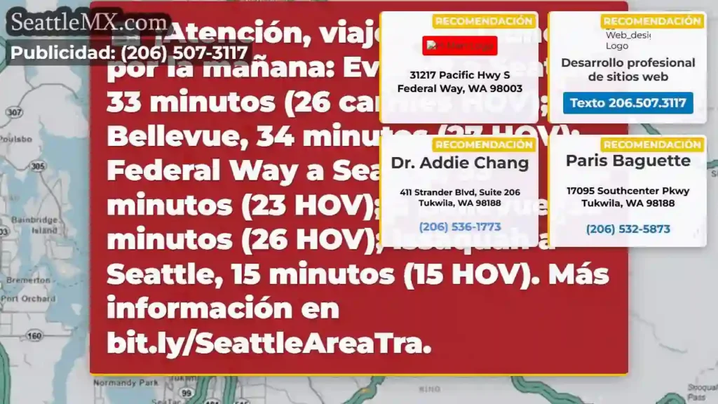Noticias de transporte de Seattle 3 ¡Tráfico Seattle! Everett-Bellevue: 30-34 min.