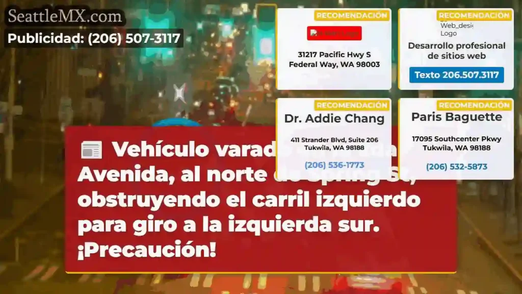 Noticias de transporte de Seattle 3 ¡Cuidado! Auto bloquea carril izquierdo.