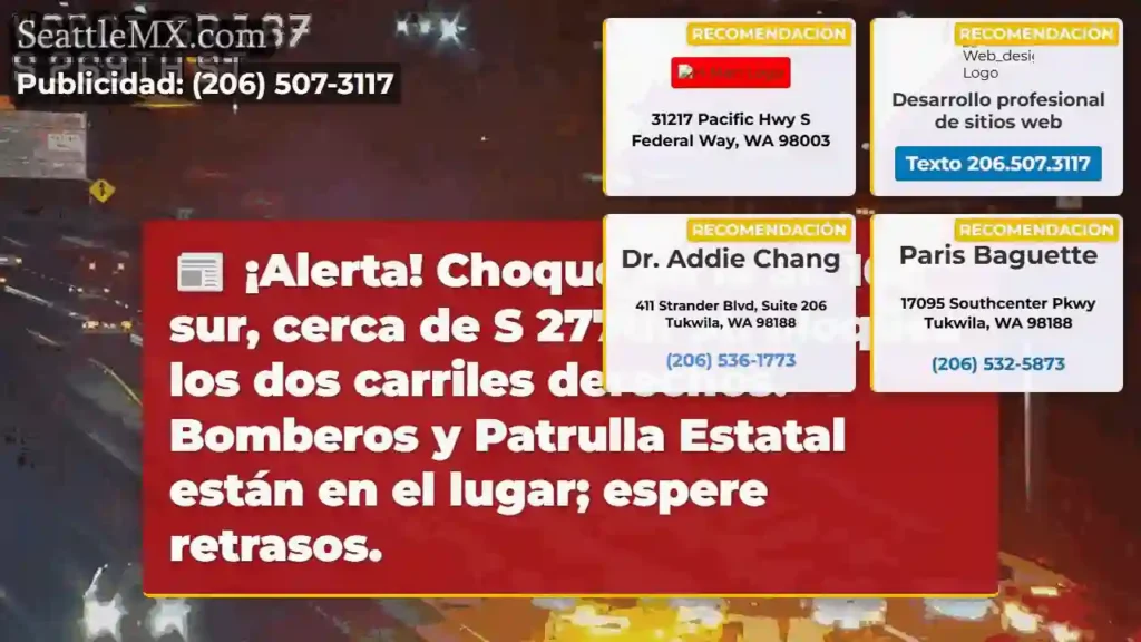 ¡Choque SR 167 Sur! 2 Carriles Cerrados