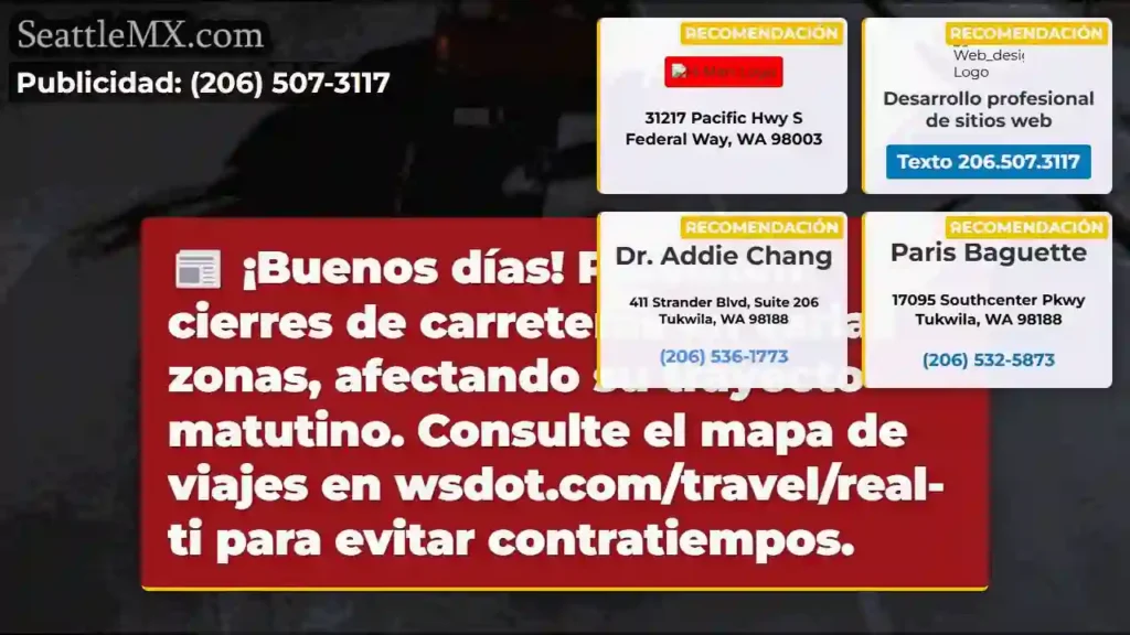 ¡Cierres! Revisa tu ruta matutina.