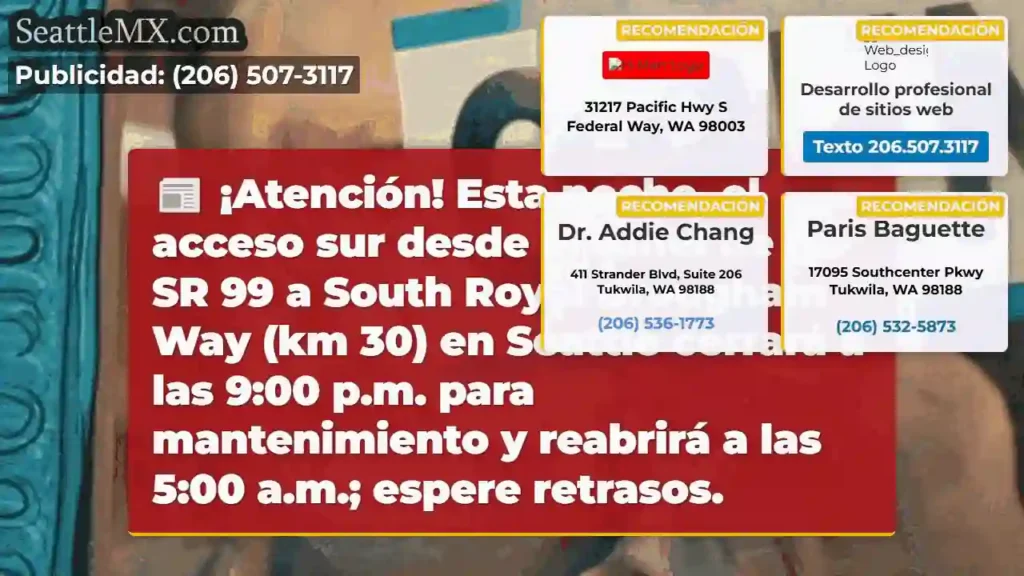 ¡Cierre SR 99! Retrasos. 9PM-5AM