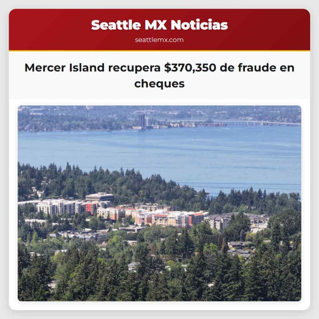 Mercer Island recupera $370,350 de fraude en
