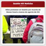 Miles protestan en Seattle tras fatal incidente de ICE en Minneapolis