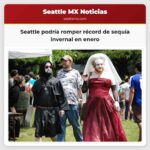 Seattle se acerca a la sequía invernal más larga de enero