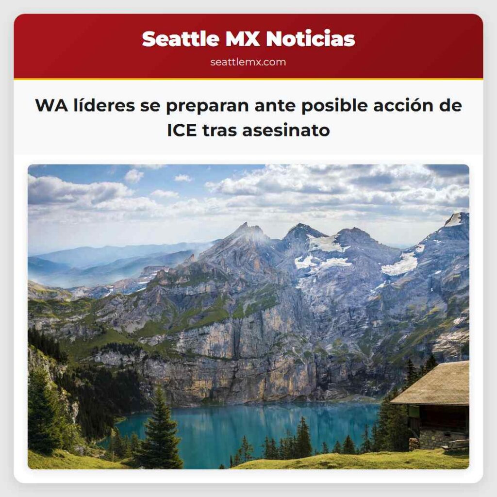WA líderes se preparan ante posible acción de ICE