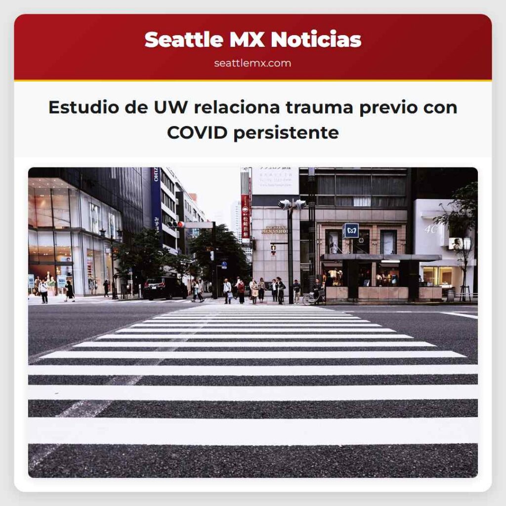 Estudio de UW relaciona trauma previo con COVID