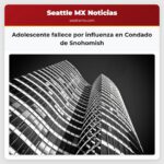 Niño en edad escolar fallece por influenza en el Condado de Snohomish