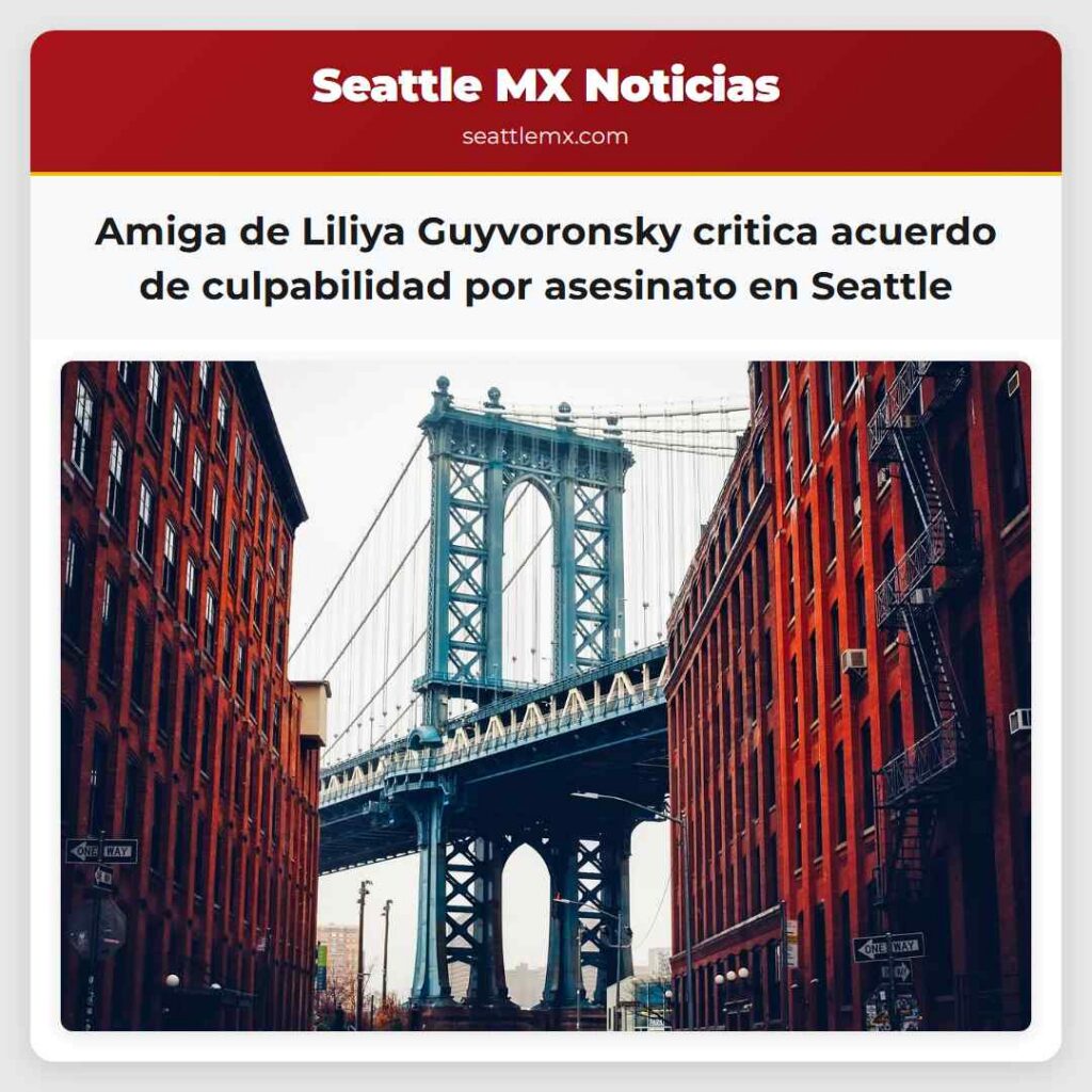 Amiga de Liliya Guyvoronsky critica acuerdo de