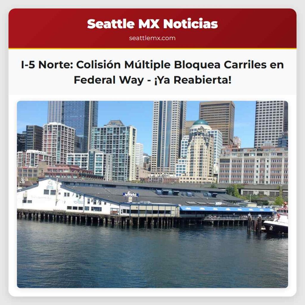 Noticias De Seattle 6 I-5 Norte: Colisión Múltiple Bloquea Carriles en