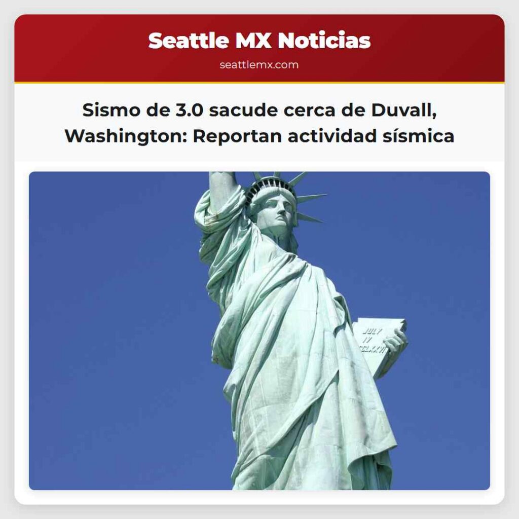 Noticias De Seattle 2 Sismo de 3.0 sacude cerca de Duvall, Washington: