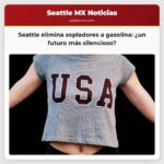 Seattle Avanza Hacia la Eliminación de los Sopladores de Hojas a Gasolina
