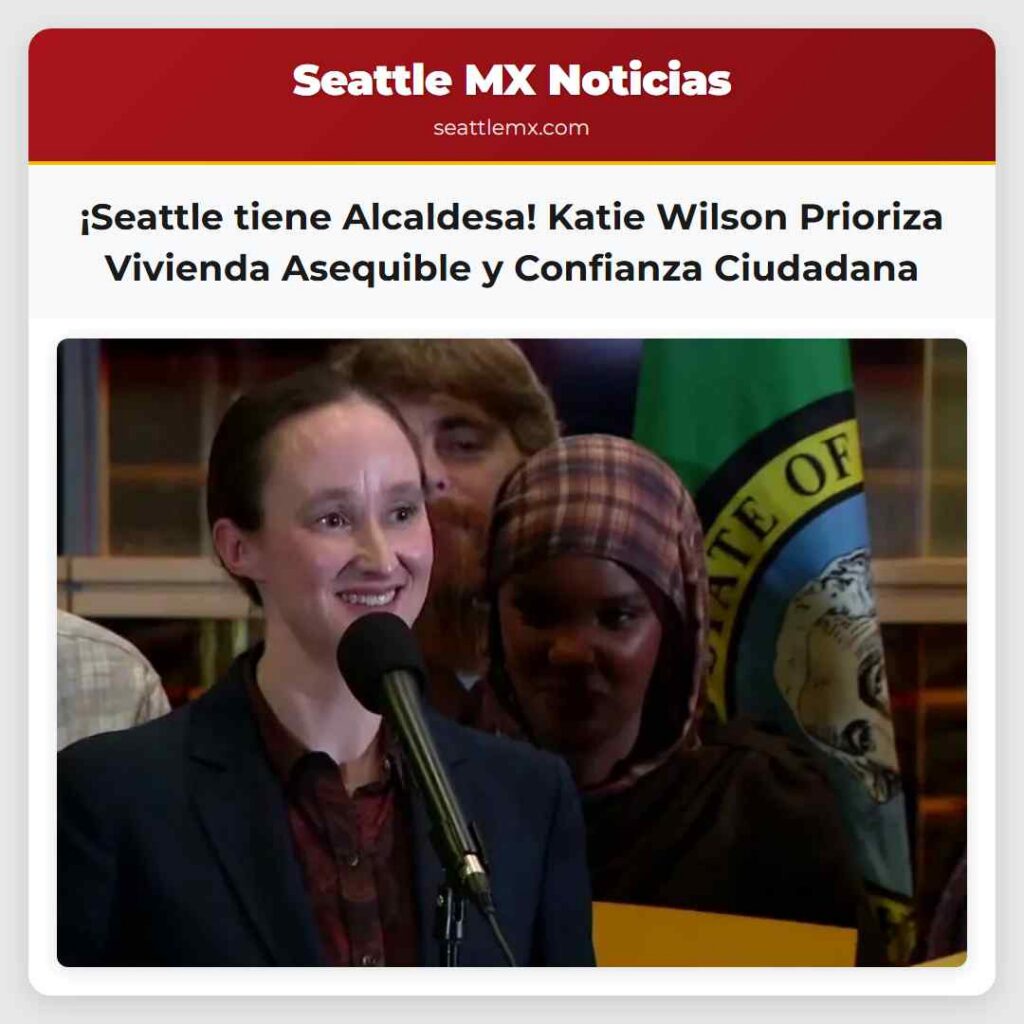 ¡Seattle tiene Alcaldesa! Katie Wilson Prioriza