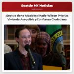Katie Wilson Asume el Cargo como Alcaldesa de Seattle Prioriza la Vivienda Asequible y la Confianza Ciudadana