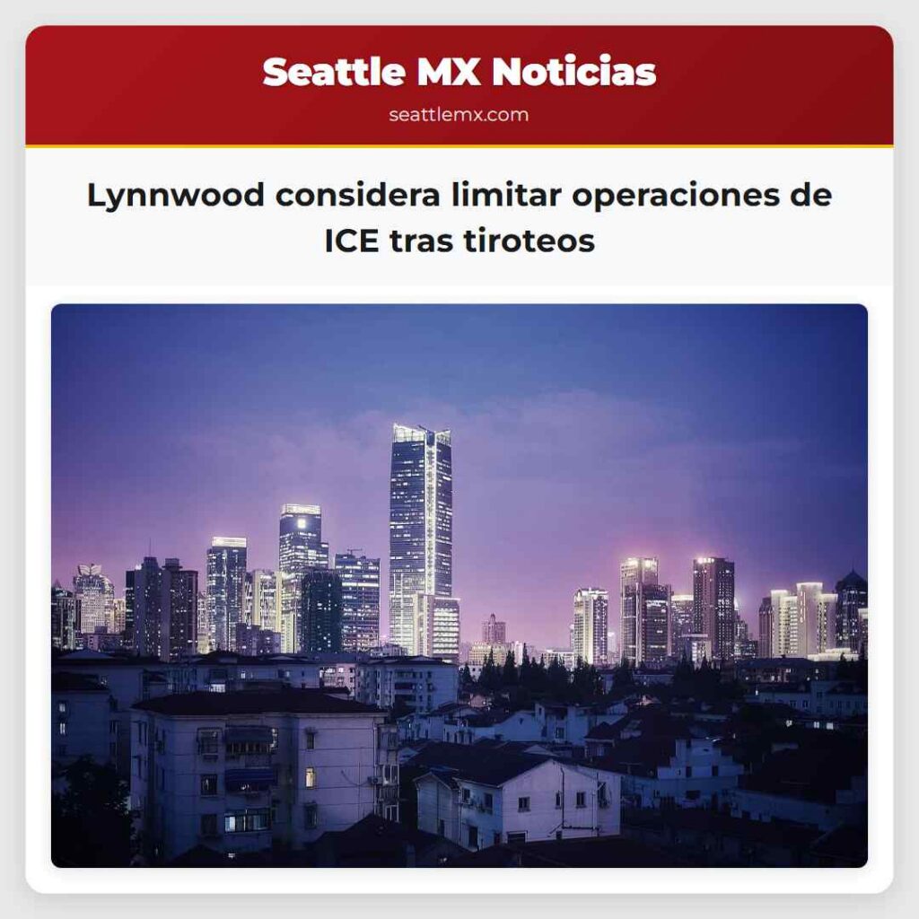 Lynnwood considera limitar operaciones de ICE
