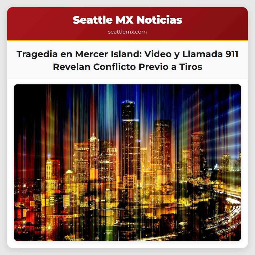 Tragedia en Mercer Island: Video y Llamada 911