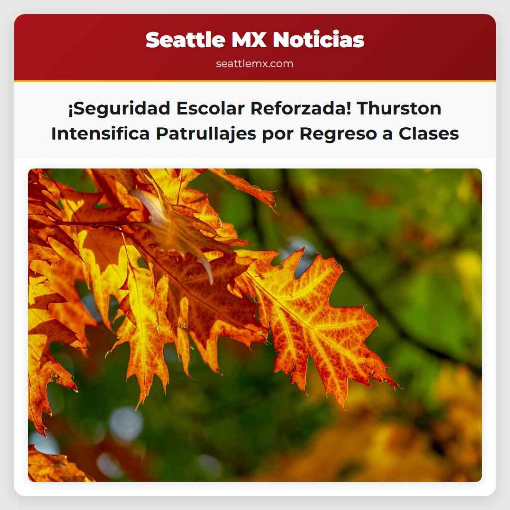 ¡Seguridad Escolar Reforzada! Thurston