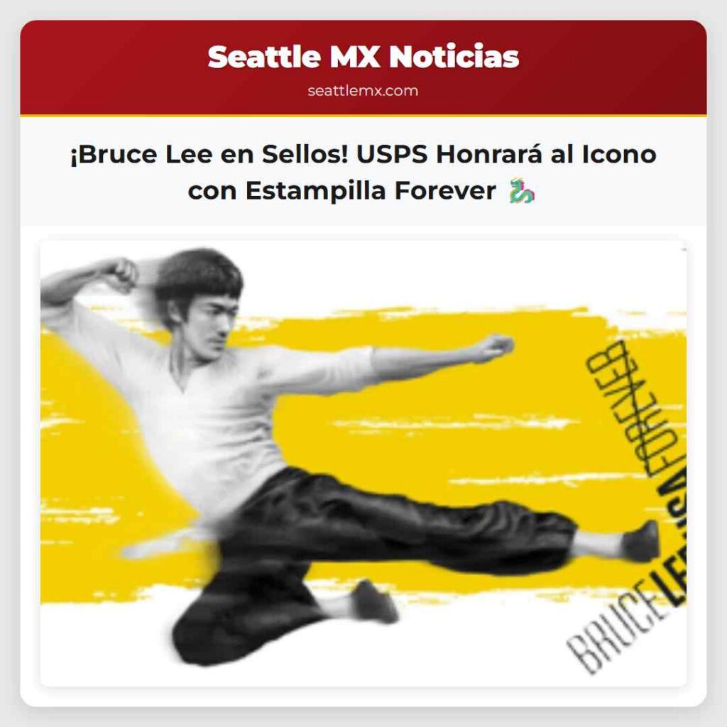 ¡Bruce Lee en Sellos! USPS Honrará al Icono con