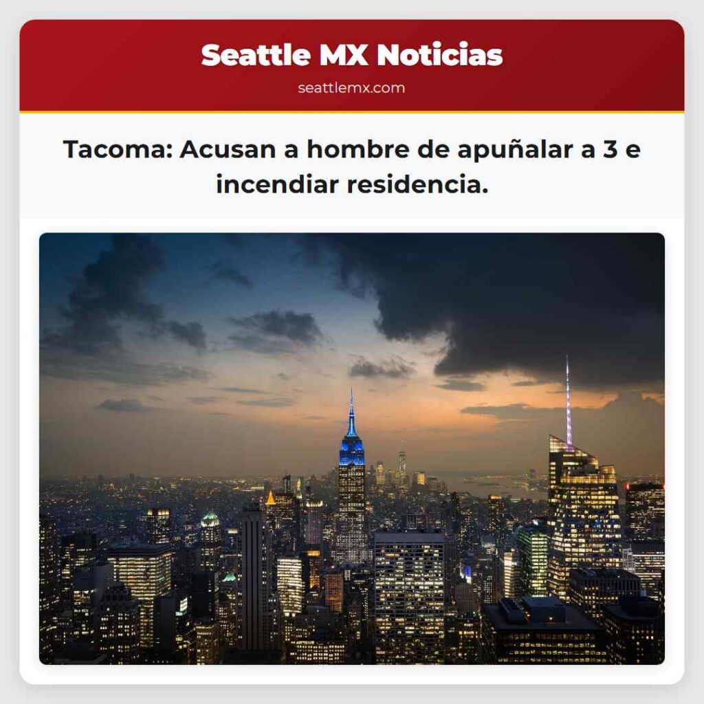 Tacoma: Acusan a hombre de apuñalar a 3 e