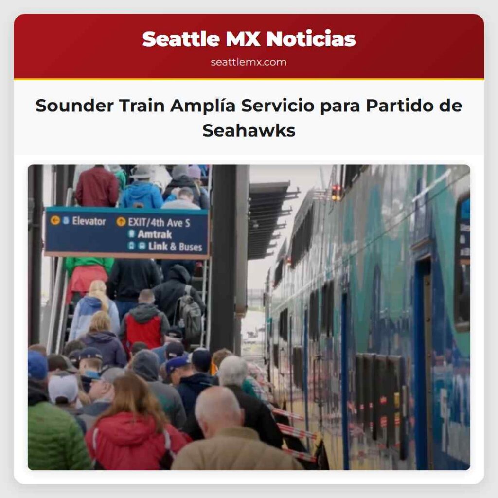 Sounder Train Amplía Servicio para Partido de