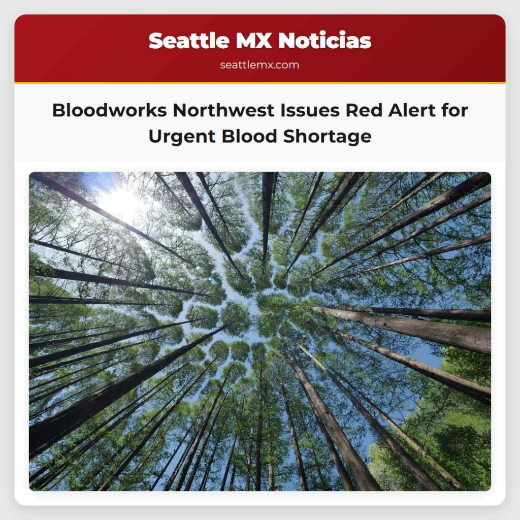 Bloodworks Northwest Issues Red Alert for Urgent
