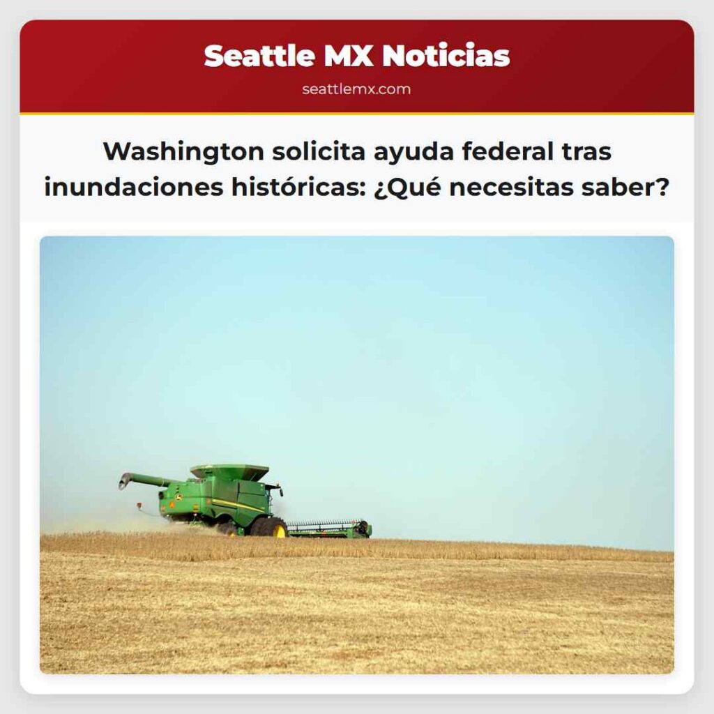 Washington solicita ayuda federal tras