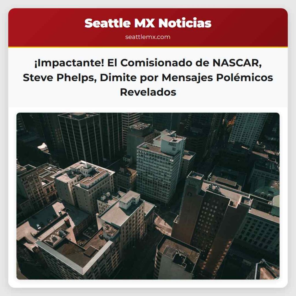¡Impactante! El Comisionado de NASCAR, Steve