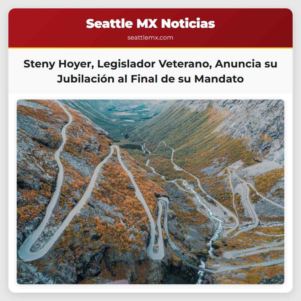 Steny Hoyer, Legislador Veterano, Anuncia su