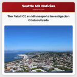 Tiro Fatal en Minneapolis Durante Operación de ICE Investigación Obstaculizada y Identidad del Agente No Revelada