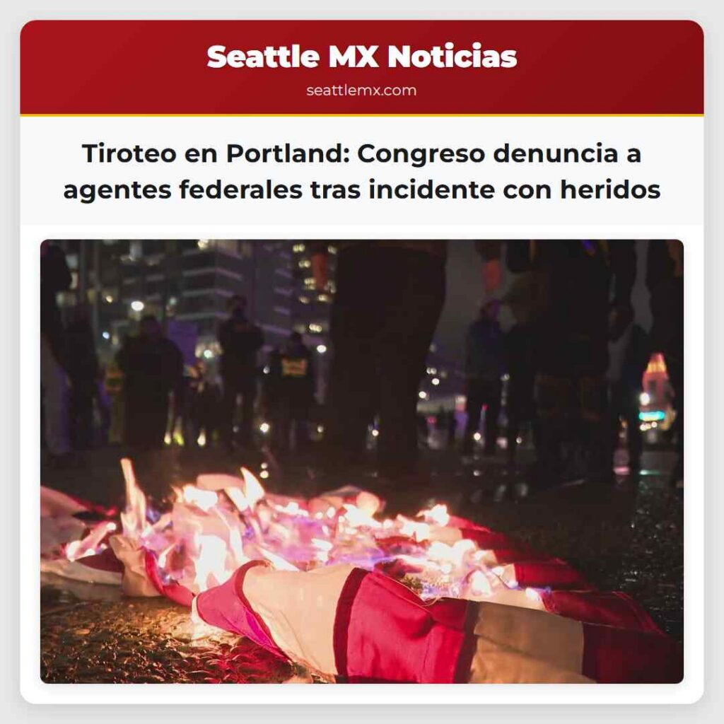 Tiroteo en Portland: Congreso denuncia a agentes
