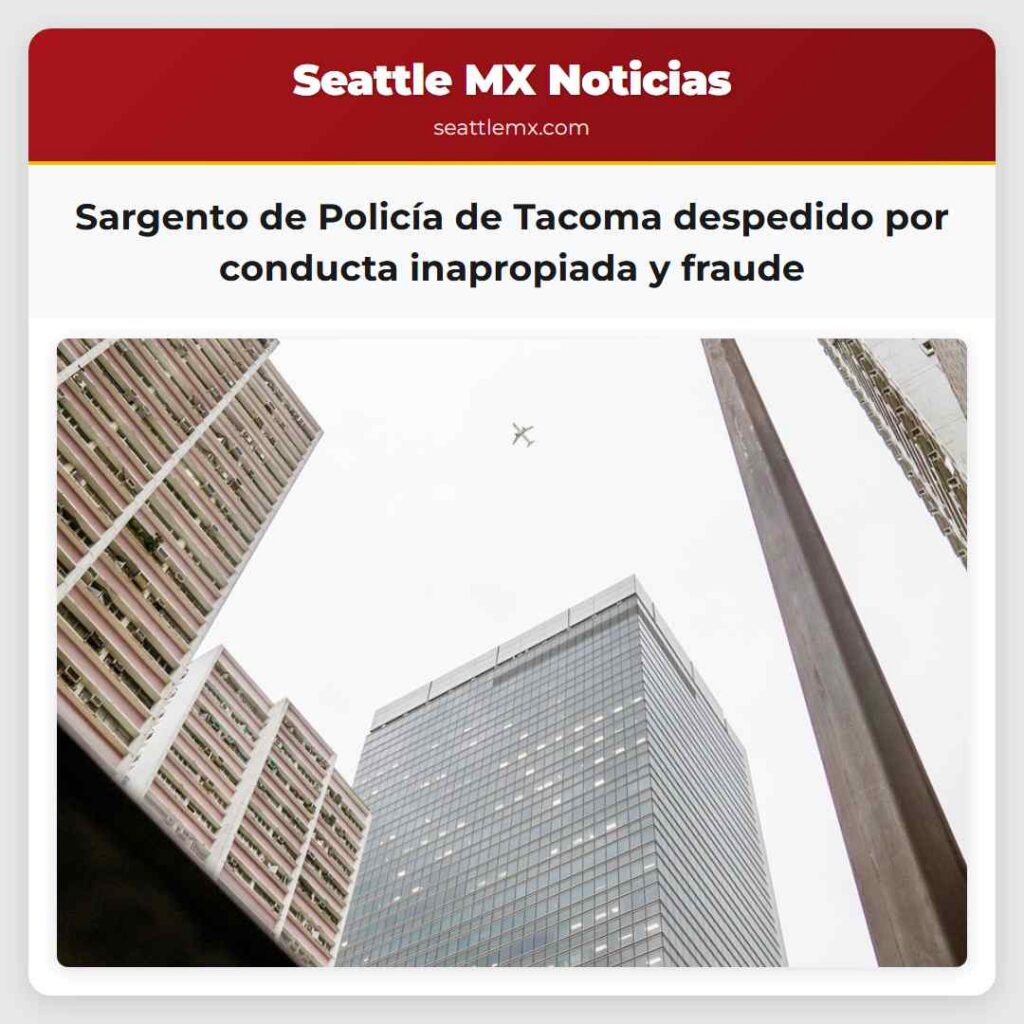 Sargento de Policía de Tacoma despedido por