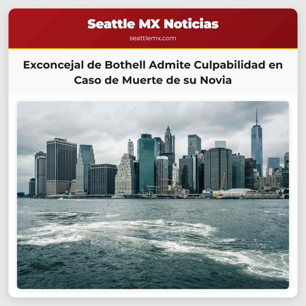 Exconcejal de Bothell Admite Culpabilidad en Caso