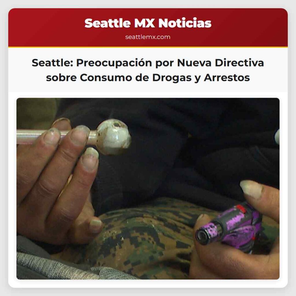 Seattle: Preocupación por Nueva Directiva sobre
