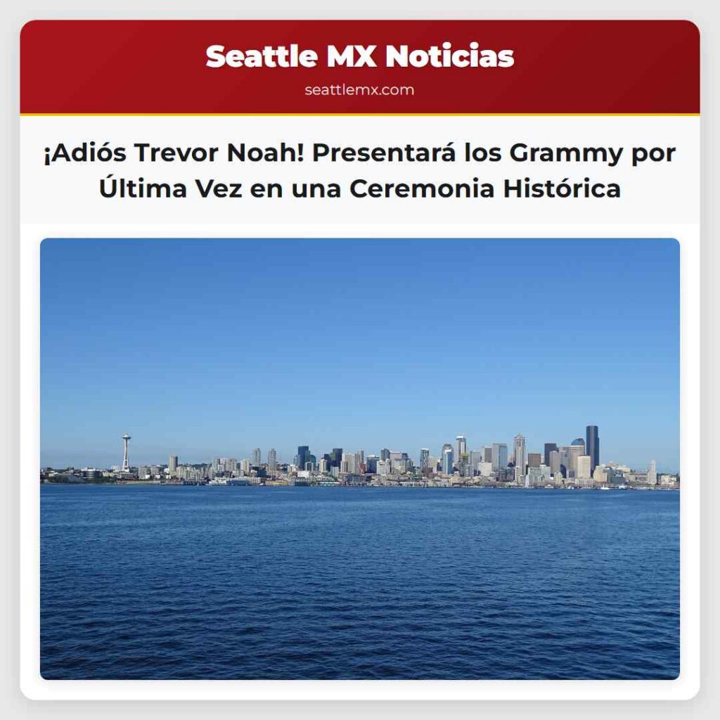 ¡Adiós Trevor Noah! Presentará los Grammy por