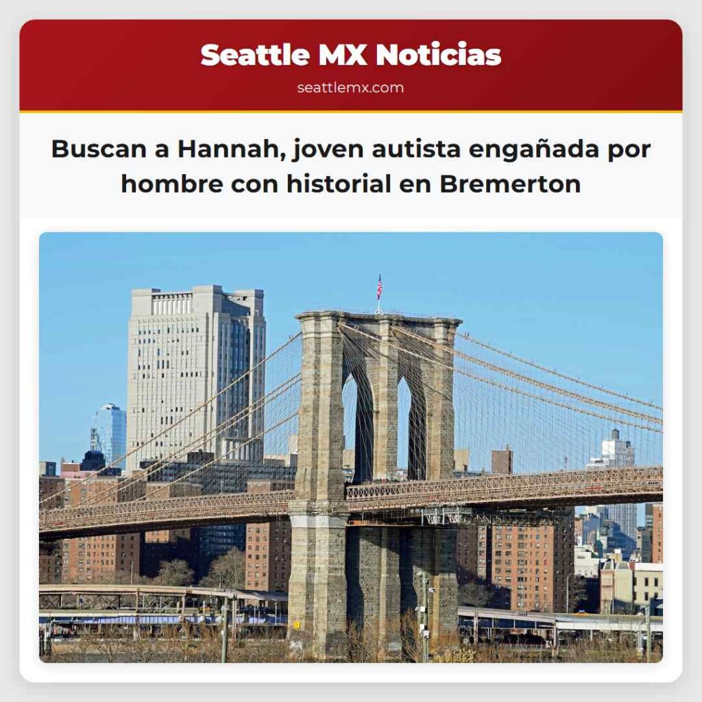 Buscan a Hannah, joven autista engañada por