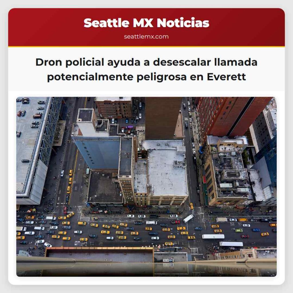 Noticias De Seattle 2 Dron policial ayuda a desescalar llamada
